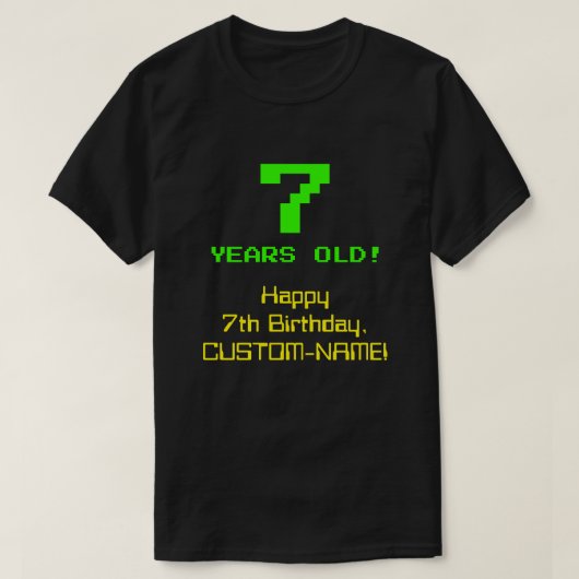 7e verjaardag: Leuk, 8-bit look, Nerdy / Geeky "7" T-shirt (Design voorkant)