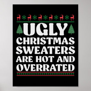 7Lelijke kersttrui's zijn heet en overschat Poster