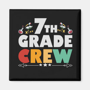 7TH Grade Crew Funny Back To School Student Gift Magneet
