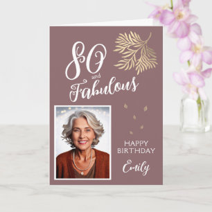 80 and Fabulous Foliage 80th Birthday Foto Kaart