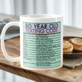 80 Ans Code de Textes Amusant Anniversaire Mug Sen