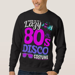 80 Disco Music 1980s Costume Party Retro 80 Trui