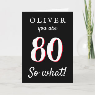 80 dus wat Leuke typografie Zwart 80ste verjaardag Kaart