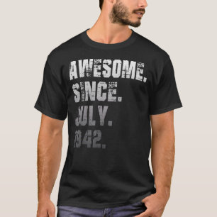 80 jaar Geweldige sinds juli 1942 80e verjaardag T-shirt