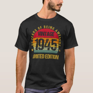 80 jaar oud Tachtig 1945 80ste verjaardag Vintage T-shirt