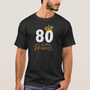 80-jarige prinses Funny 80th Birthday T-shirt
