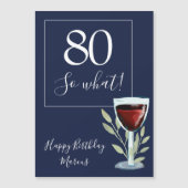 80 So What Red Wine Glass Funny 80th Birthday (Voorkant)