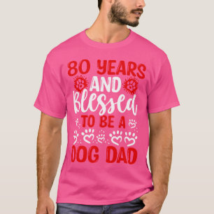 80 Verjaardag Gezegende Hond Vader 80 Jaar Oude Ho T-shirt