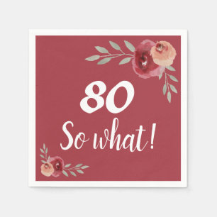 80 wat Funny Red Rose Floral 80th Birthday Servet