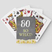 80 wat Funny Roos Chalkboard 80th Birthday Pokerkaarten (Achterkant)
