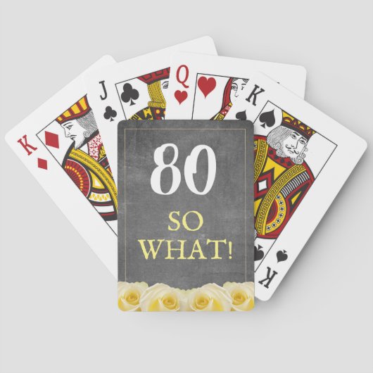 80 wat Funny Roos Chalkboard 80th Birthday Pokerkaarten (Achterkant)
