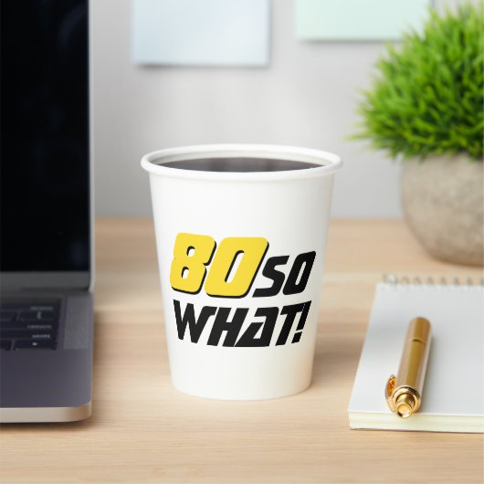 80 Wat grappig citaat 80th Birthday Papieren Bekers (Insitu)