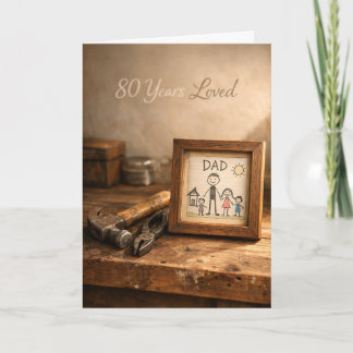 80 Years Loved Rustic Dad Workbench 80th Birthday Kaart