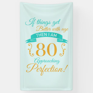 80e verjaardag beter met leeftijd spandoek