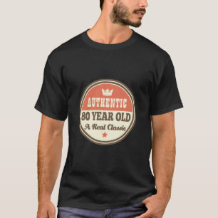 80e verjaardag cadeau grappig 80 jaar oud t-shirt