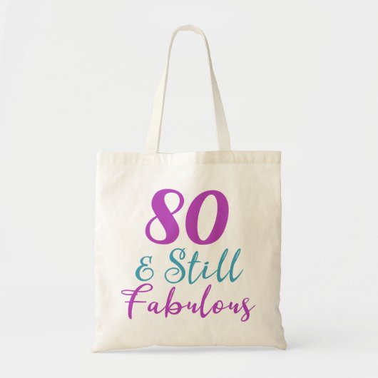 80e verjaardag nog steeds verbazingwekkend tote bag (Voorkant)