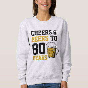 80e verjaardag van de Cheers & Beers tot 80 jaar Trui