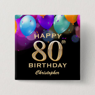 80e verjaardag Zwarte en gouden ballonnen Vierkante Button 5,1 Cm