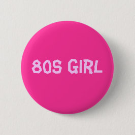 80s meisje ronde button 5,7 cm