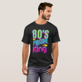 80's Prom King Disco Throwback Nostalgic T-shirt (Voorkant volledig)