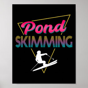 80s Retro Vijver Skimming Apparel Ski Pond Skimmer Poster
