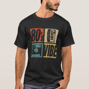 80s Vibe jaren 80 Mode 80 Thema Party Achttiger ja T-shirt