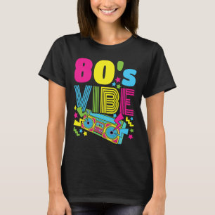 80s Vibe jaren '80 Mode jaren '80 Thema Outfit jar T-shirt