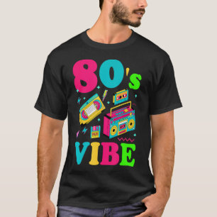 80s Vibes Mode 80 Thema Party Outfit Achttigers T-shirt