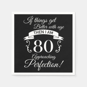 80ste verjaardag Humor nadert perfectie Servet