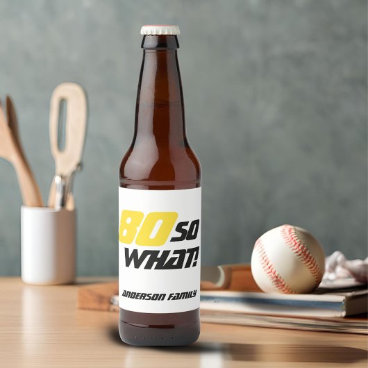 80ste verjaardag Motivatie 80 Wat grappig Bier Etiket