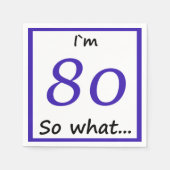 80th Birthday Funny I'm 80 Servetten (Voorkant)