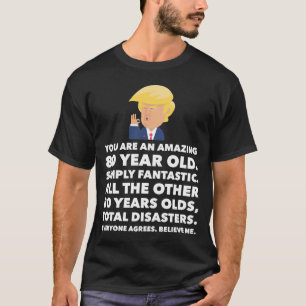 80th Birthday Funny T-shirt