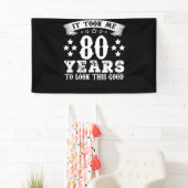80th Birthday Took 80 Years To Look This Good Spandoek (Insitu)