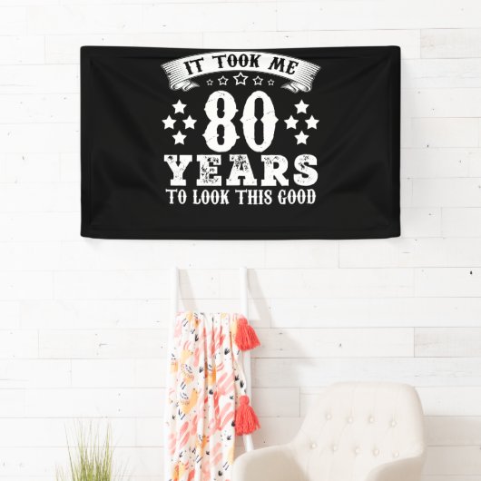 80th Birthday Took 80 Years To Look This Good Spandoek (Insitu)