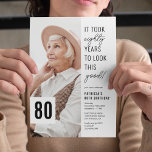 80th Chic Photo 80th Birthday Party Invitation<br><div class="desc">Créez des moments inoubliables avec nos invitations de fête du 80e anniversaire modernes! Caractérisés par un arrière - plan blanc sophistiqué et un proverbe amusant : "Il a fallu quatre-vingt ans pour paraître aussi bien !", ces invitations offrent également un modèle de texte pratique que vous pouvez customiser facilement. Ajoutez...</div>