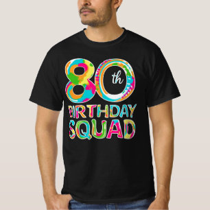 80th Verjaardag Squad Tie Kleurrijke Grappig 80 Ja T-shirt