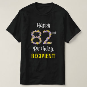 82e verjaardag: Floral Flowers Number "82" + naam T-shirt