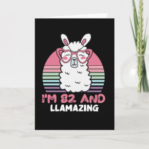 82e verjaardag Llamazing Llama 82 jaar oude dag Kaart