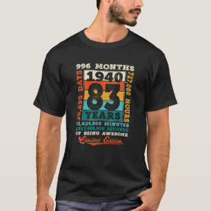 83 Jaar 996 Maanden Van Zijn Awesome Geboren 1940 T-shirt