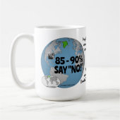 85 à 90% disent NON par RoseWrites Mug (Gauche)