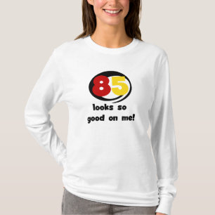 85 Semble si bon sur moi Tshirts et cadeaux