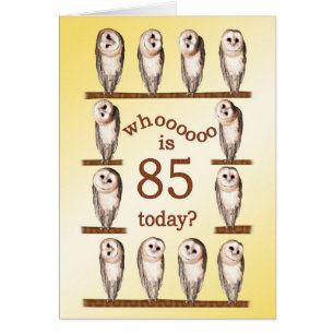 85ste verjaardag, nieuwsgierige uilkaart.