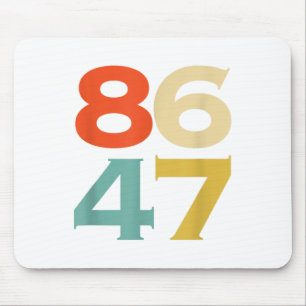 8647 Anti Trump 86 47 Retro Impeach 47 Anti-Trump Muismat