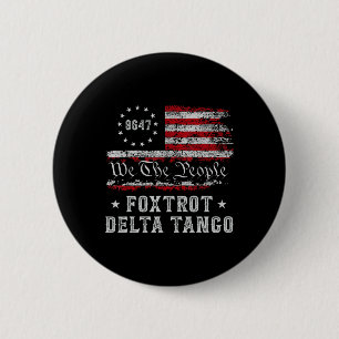 8647 Anti Trump Foxtrots Deltas Tangos Impeach 47  Ronde Button 5,7 Cm