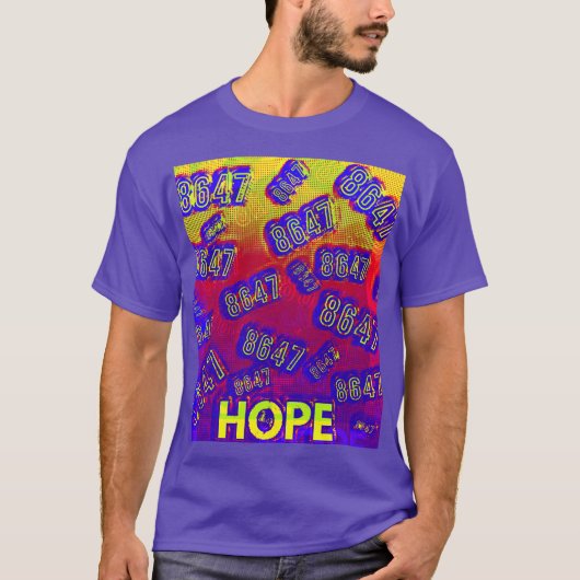 8647 HOPE beroemd gemaakt door focusln T-shirt (Voorkant)
