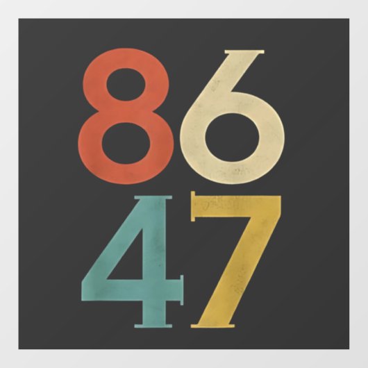 86 47 Dump Trump Cool Retro Anti-Trump Raamsticker (Vel)