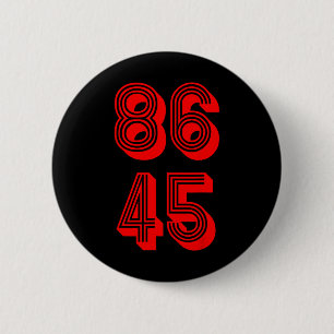 86 Het 45e President 86 45 Politiek verzet Ronde Button 5,7 Cm