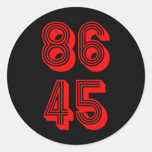 86 Het 45e President 86 45 Politiek verzet Ronde Sticker