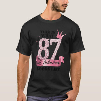87 & Fabulous I Roze Wit Party Groep Candid Phot T-shirt