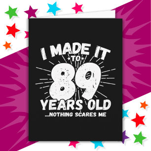 89 Jaar Oud Sarcastisch Meme Grappige 89e Verjaard Kaart